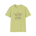 Closing Deals Since 1776 T-Shirt