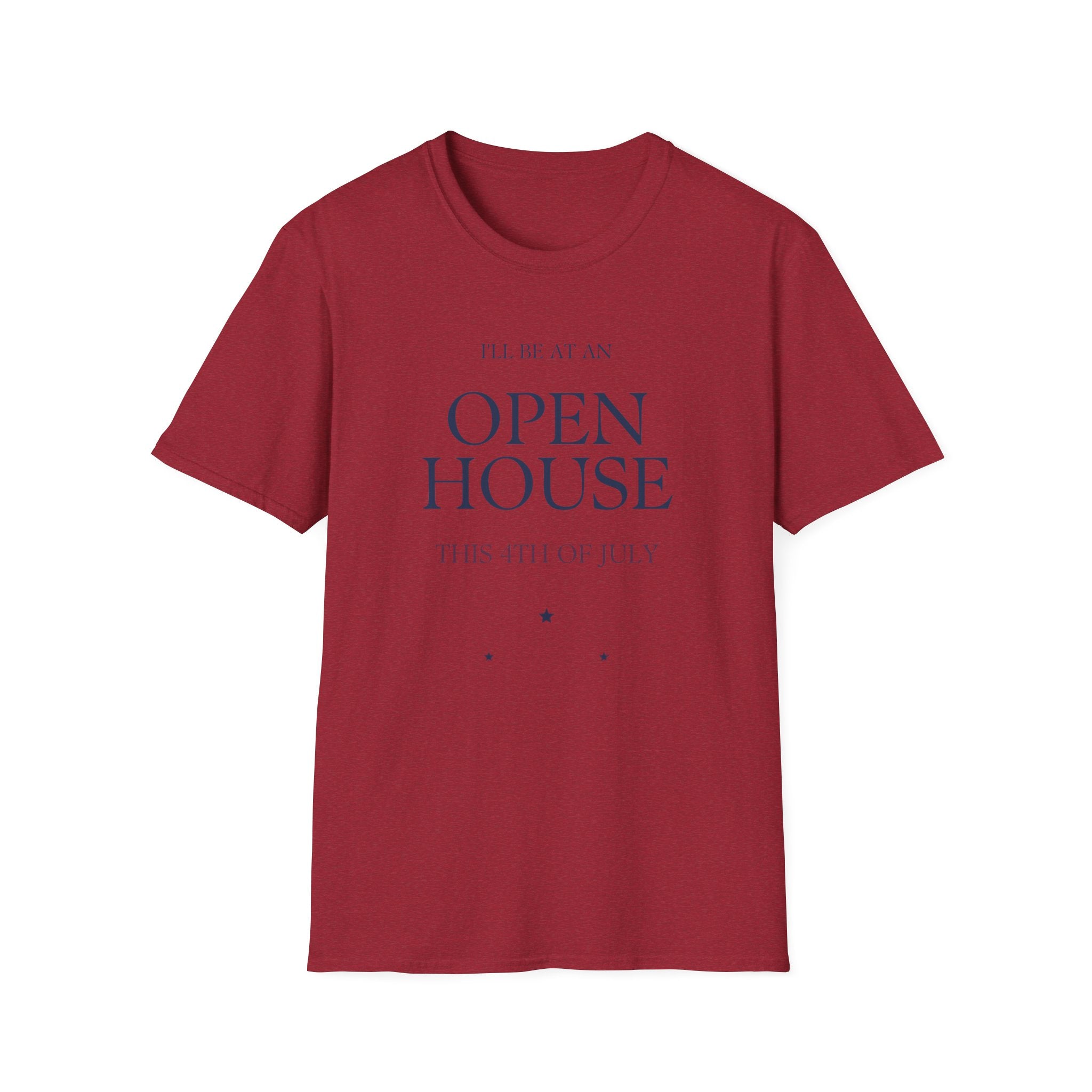Open House T-Shirt — "I'll Be At An Open House" Real Estate Agent Tee