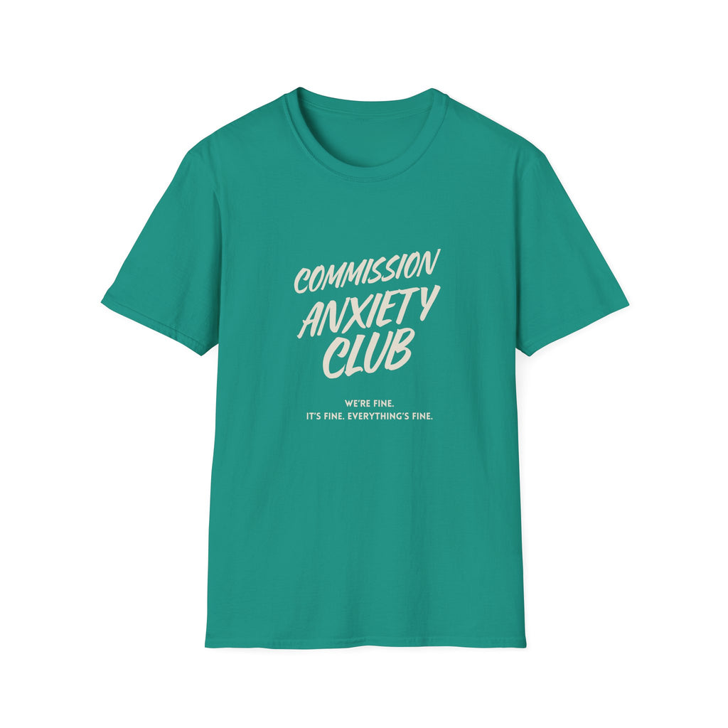 Commission Anxiety Club T‑Shirt — Funny Mental Health Awareness Tee.