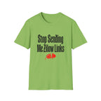 T-Shirt — "Stop Sending Me Zillow Links" Funny Real Estate Humor Tee